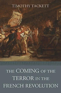 the Coming of Terror French Revolution