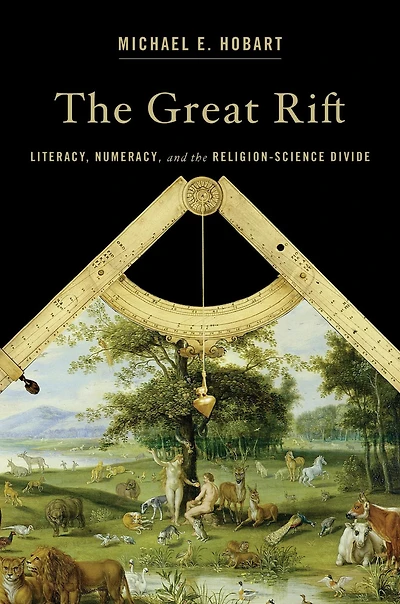 the Great Rift: Literacy, Numeracy, and Religion-Science Divide