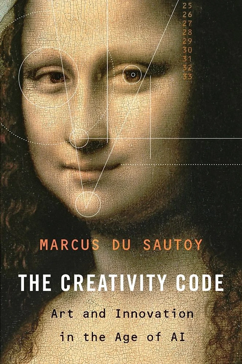 the Creativity Code: Art and Innovation Age of AI