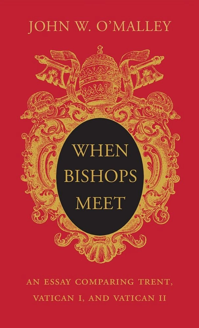 When Bishops Meet: An Essay Comparing Trent, Vatican I, and II