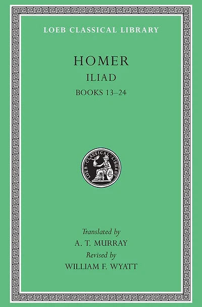 Iliad, Volume II: Books 13-24