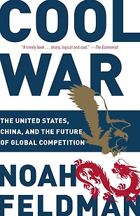 Cool War: The Future of Global Competition