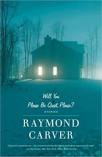 Will You Please Be Quiet, Please?: Stories