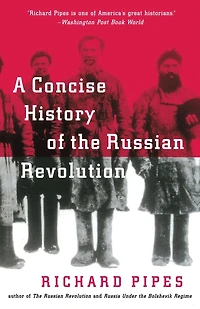 A Concise History of the Russian Revolution
