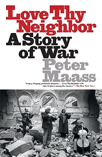 Love Thy Neighbor: A Story of War