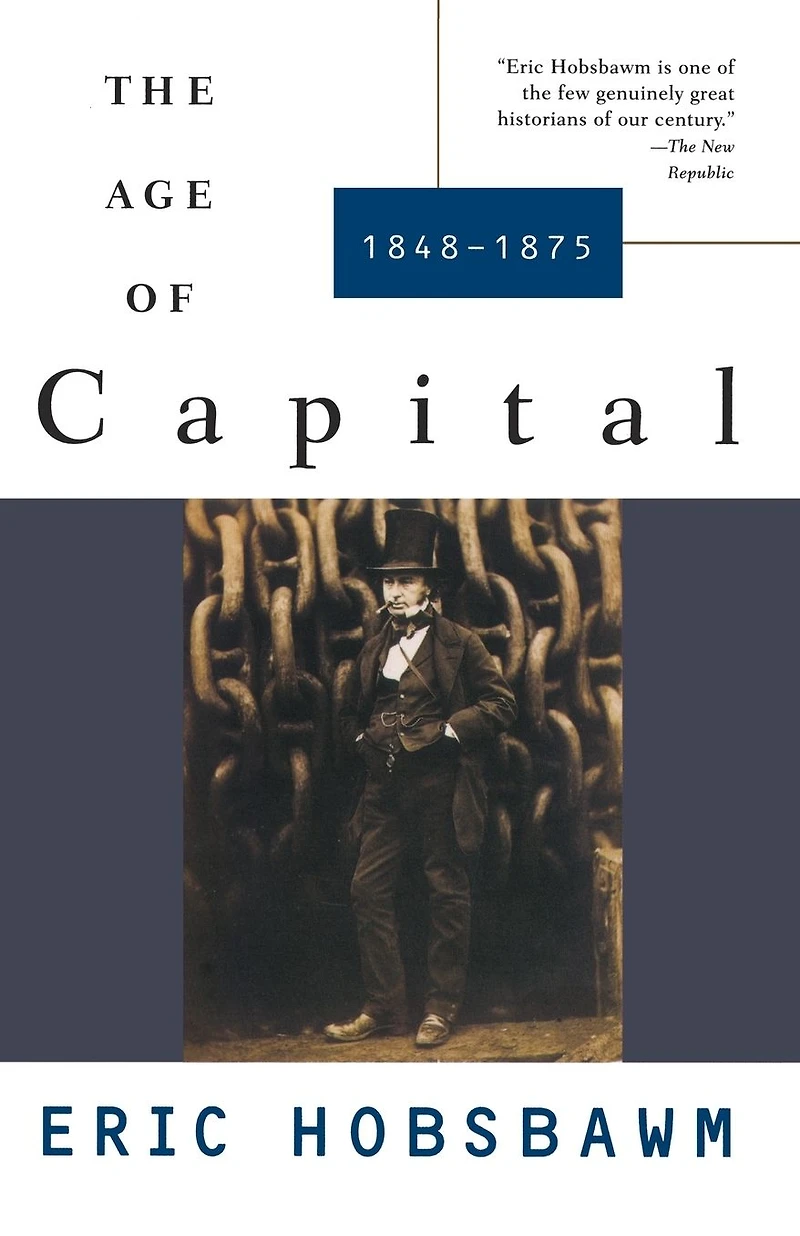 The Age of Capital: 1848-1875