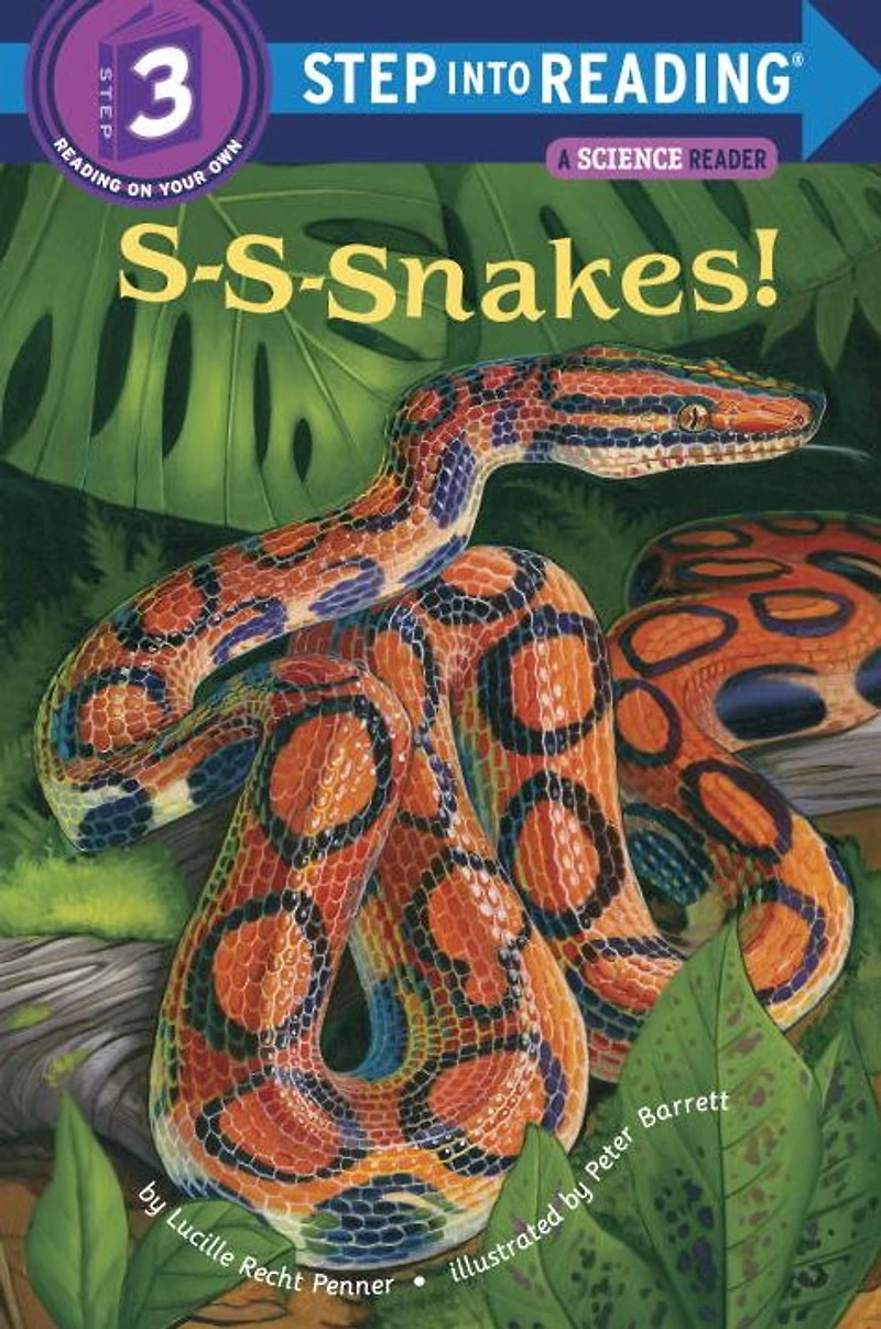 S-S-Snakes! (Step into Reading Book Series: A Step 3 Book)