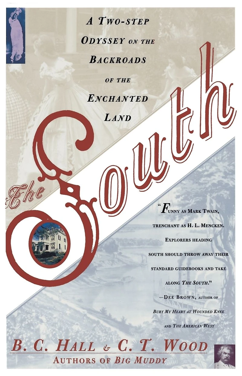 the South: A Two-Step Odyssey on Backroads of Enchanted Land