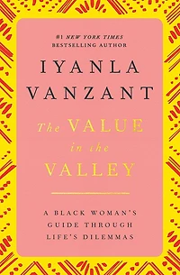 The Value Valley: A Black Woman's Guide Through Life's Dilemmas (Abridged)