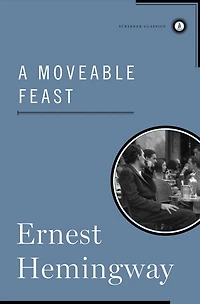 A Moveable Feast: The Restored Edition