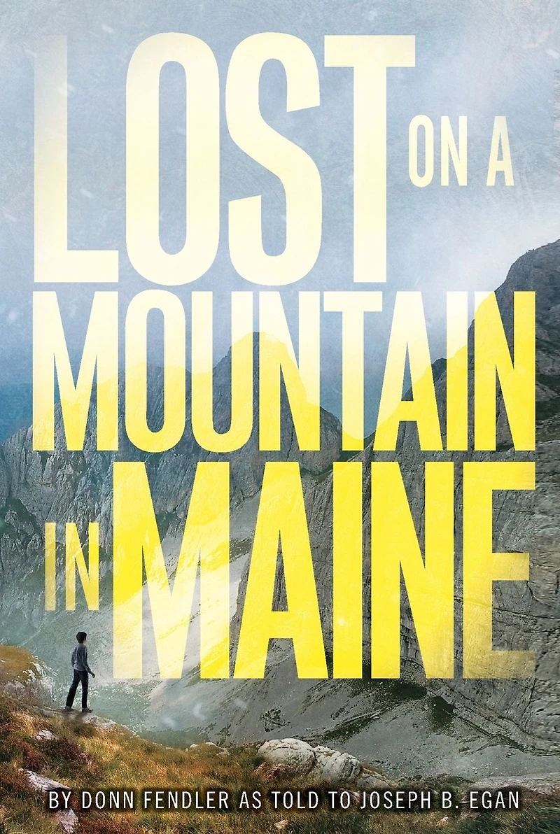 Lost on a Mountain Maine