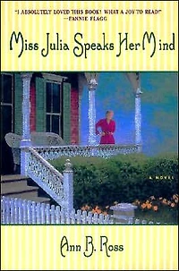 Miss Julia Speaks Her Mind (Miss Series #1)