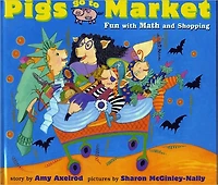 Pigs Go to Market: Fun with Math and Shopping