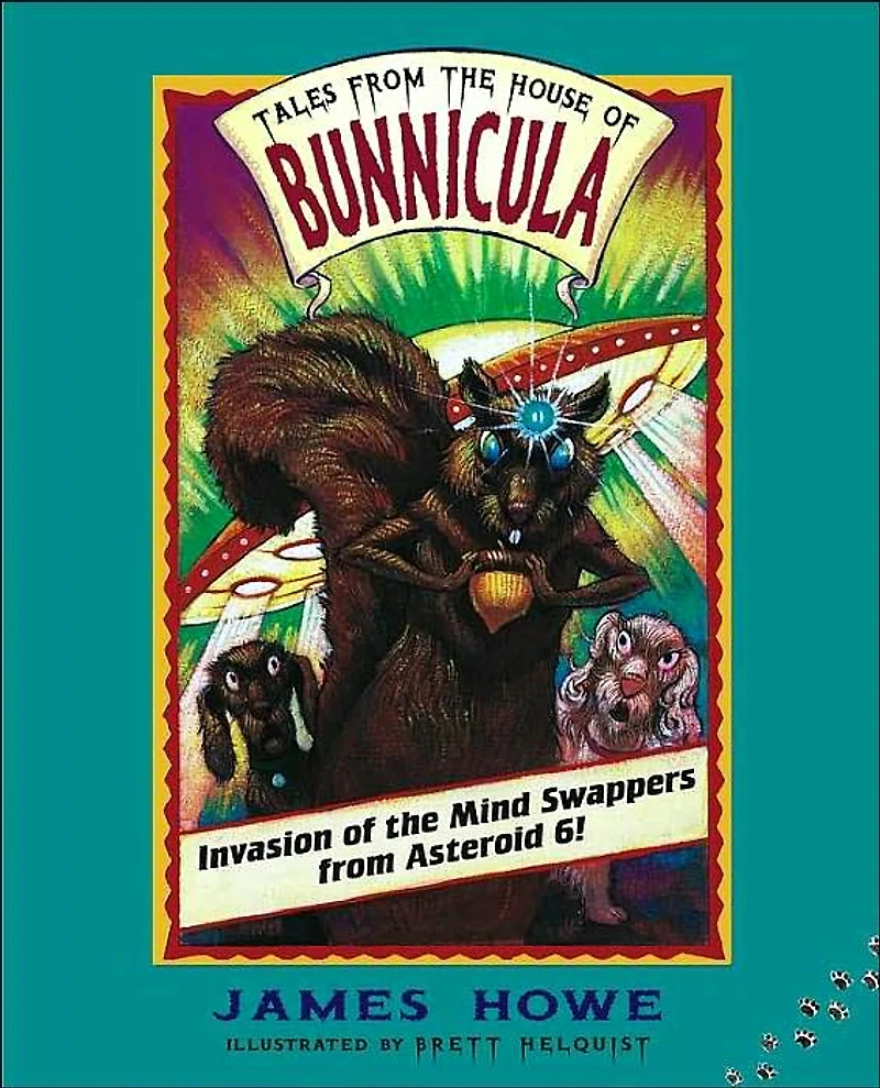Invasion of the Mind Swappers from Asteroid 6! (Tales House Bunnicula Series #2)