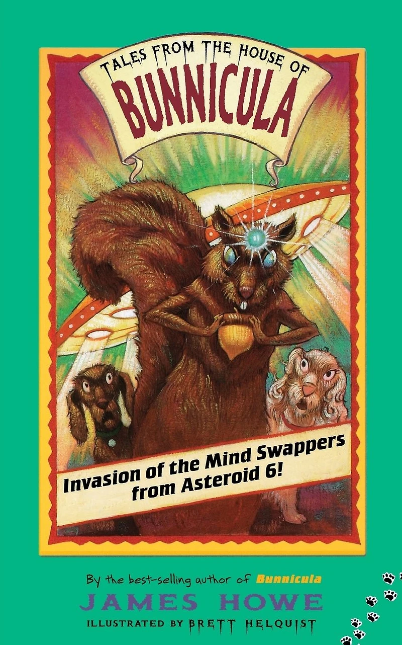 Invasion of the Mind Swappers from Asteroid 6! (Tales House Bunnicula Series #2)