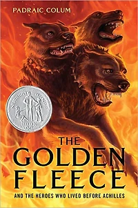 the Golden Fleece: And Heroes Who Lived Before Achilles