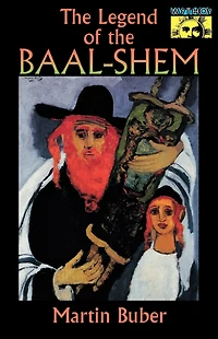 the Legend of Baal-Shem (Abridged)