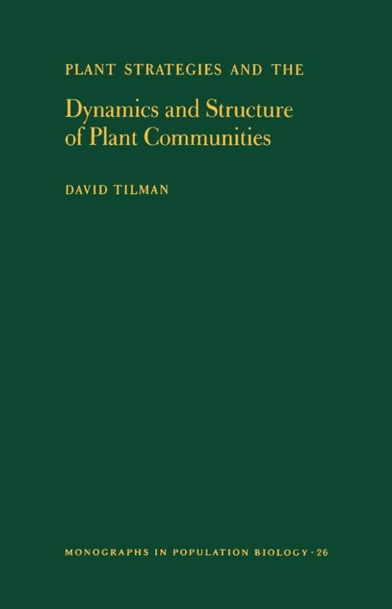 Plant Strategies and the Dynamics Structure of Communities