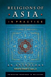 Religions of Asia Practice: An Anthology