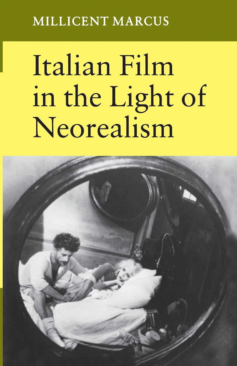 Italian Film the Light of Neorealism