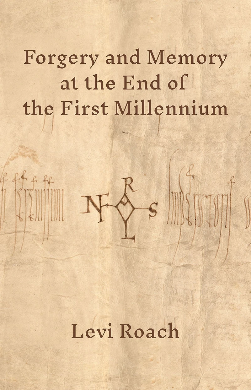 Forgery and Memory at the End of First Millennium