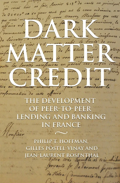 Dark Matter Credit: The Development of Peer-to-Peer Lending and Banking France
