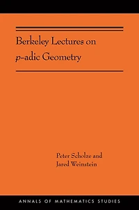 Berkeley Lectures on p-adic Geometry