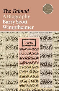 The Talmud: A Biography