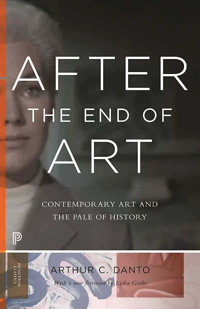 After the End of Art: Contemporary Art and Pale History - Updated Edition