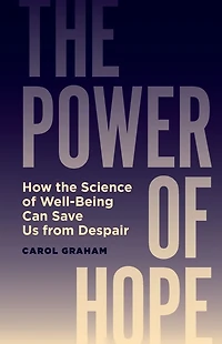 the Power of Hope: How Science Well-Being Can Save Us from Despair