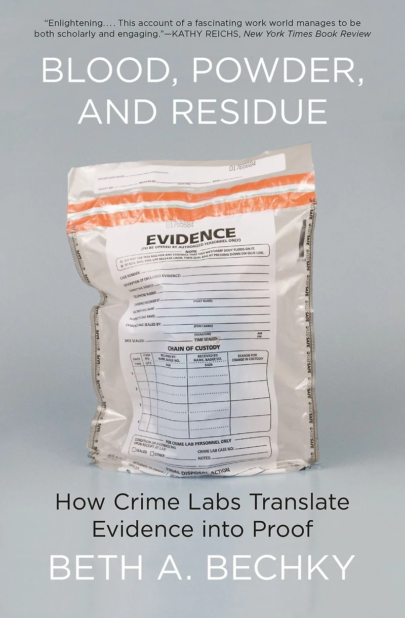 Blood, Powder, and Residue: How Crime Labs Translate Evidence into Proof
