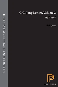 C.G. Jung Letters, Volume 2: 1951-1961