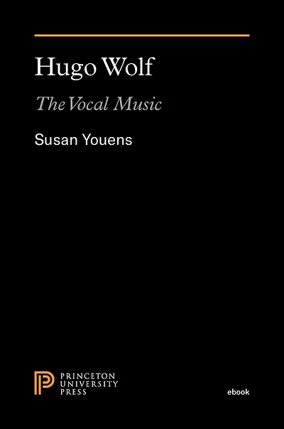 Hugo Wolf: The Vocal Music