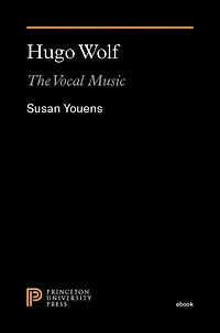 Hugo Wolf: The Vocal Music