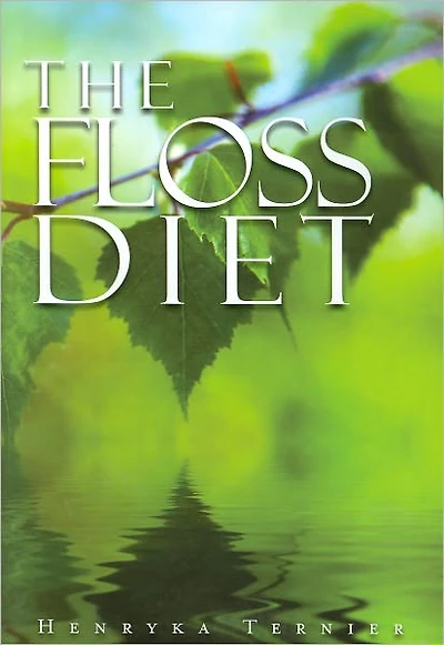 The Floss Diet