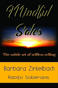 Mindful Sales: The subtle art of selfless selling