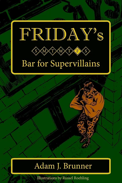 Friday's: Bar for Supervillains