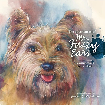 The Adventures of Mr. Fuzzy Ears: Searching for a Furry Friend