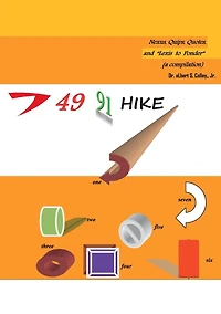 7 49 91 Hike: Nexus, Quips, Quotes, and "Lexis to Ponder" (partially edited)