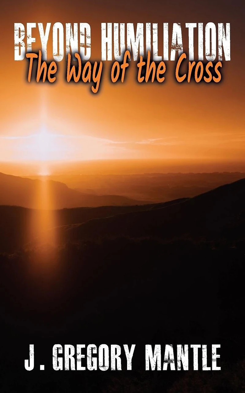 Beyond Humiliation: the Way of Cross