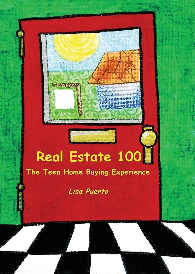 Real Estate 100: The Teen Home Buying Experience