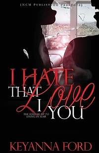 I Hate That Love You