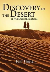Discovery the Desert: It Will Shake Nations