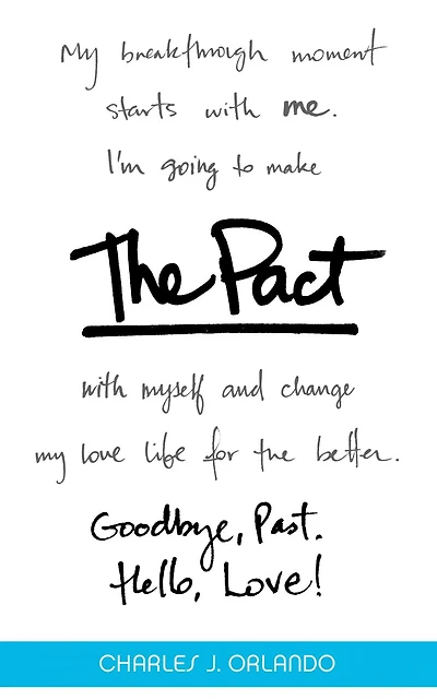 The Pact: Goodbye, Past. Hello, Love!
