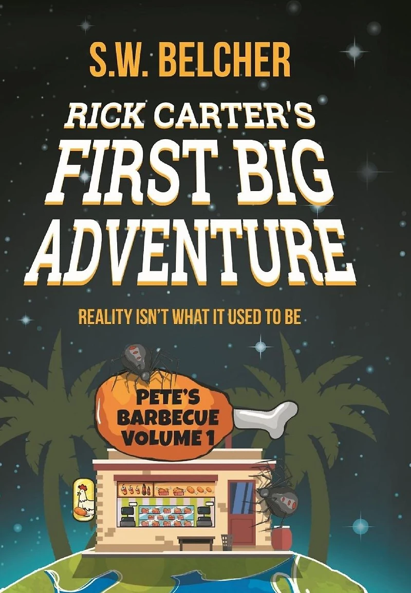 Pete's Barbecue Vol 1: Rick Carter's First Big Adventure