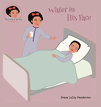 Water His Face
