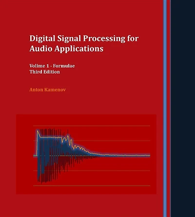 Digital Signal Processing for Audio Applications: Volume 1 - Formulae