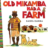 Old Mikamba Had a Farm