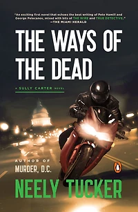 the Ways of Dead: A Sully Carter Novel