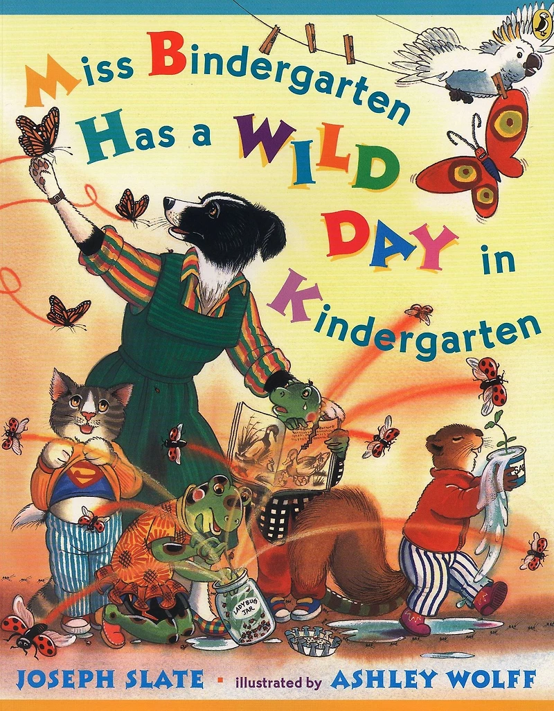 Miss Bindergarten Has a Wild Day Kindergarten